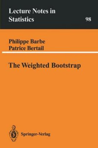 Cover of The Weighted Bootstrap