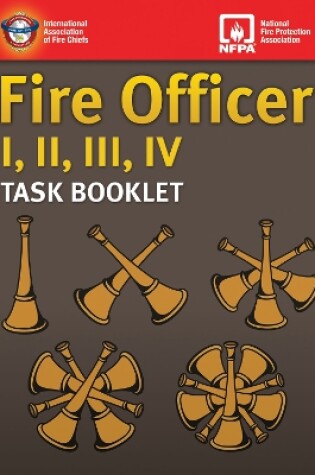 Cover of Fire Officer I, II, III, IV Task Booklet