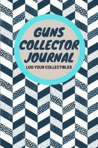 Cover of Guns Collector Journal