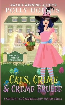 Book cover for Cats, Crime & Creme Brulee