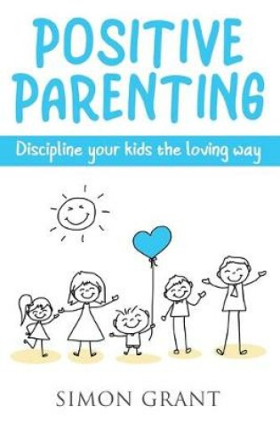 Cover of Positive Parenting