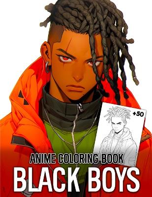 Book cover for Black Anime Boys Coloring Book