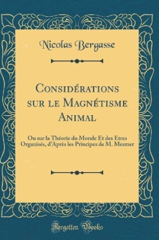 Cover of Considérations Sur Le Magnétisme Animal