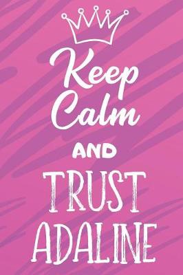 Book cover for Keep Calm And Trust Adaline