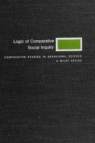 Cover of The Logic of Comparative Social Inquiry