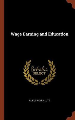 Cover of Wage Earning and Education