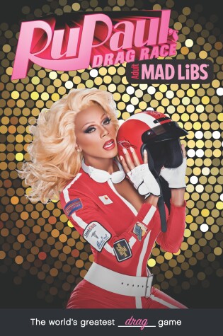 Cover of RuPaul's Drag Race Mad Libs