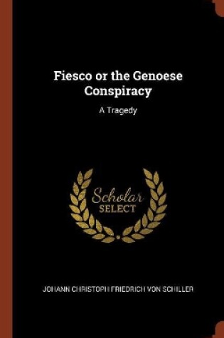 Cover of Fiesco or the Genoese Conspiracy