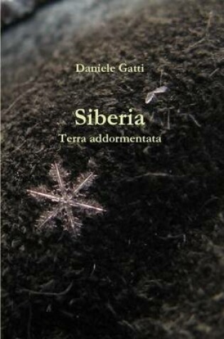 Cover of Siberia. Terra Addormentata