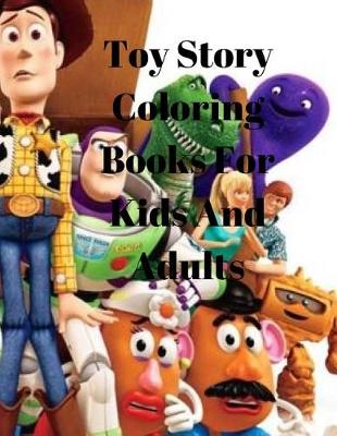 Book cover for Toy Story Coloring Books For Kids And Adults