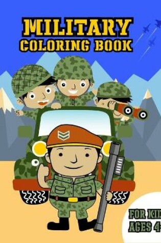 Cover of Military Coloring Book For Kids