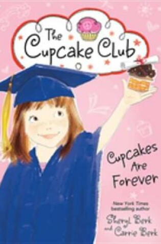 Cover of Cupcakes Are Forever