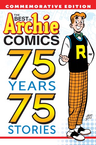 Cover of The Best of Archie Comics: 75 Years, 75 Stories