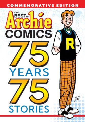Book cover for The Best of Archie Comics: 75 Years, 75 Stories
