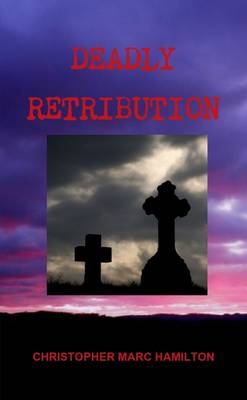 Book cover for Deadly Retribution