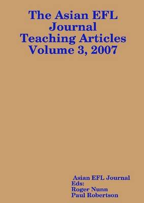 Book cover for The Asian EFL Journal Teaching Articles Volume 3, 2007