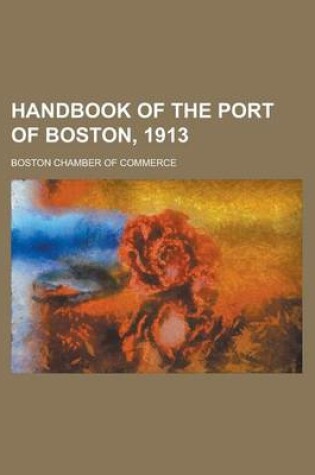 Cover of Handbook of the Port of Boston, 1913