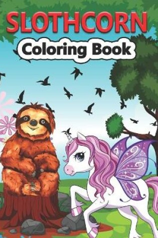 Cover of Slothcorn Coloring Book