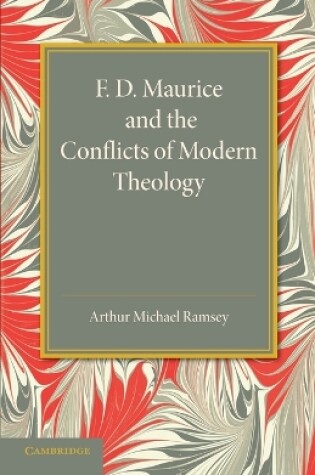 Cover of F. D. Maurice and the Conflicts of Modern Theology