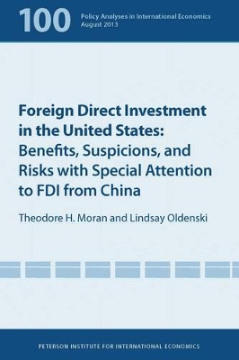 Book cover for Foreign Direct Investment in the United States – Benefits, Suspicions, and Risks with Special Attention to FDI from China