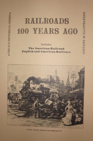 Cover of Railroads One Hundred Years Ago