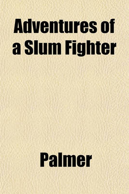 Book cover for Adventures of a Slum Fighter