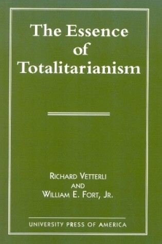 Cover of The Essence of Totalitarianism