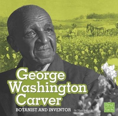 Book cover for George Washington Carver: Botanist and Inventor (Stem Scientists and Inventors)