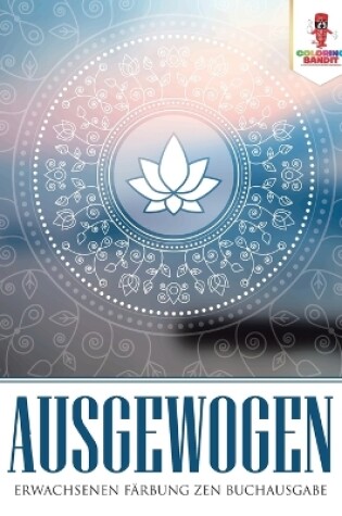 Cover of Ausgewogen