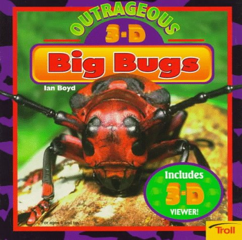 Book cover for Outrageous 3-D Big Bugs