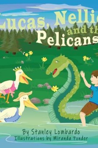 Cover of Lucas, Nellie, and the Pelicans