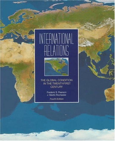 Book cover for International Relations: The Global Condition in the Twenty-First Century