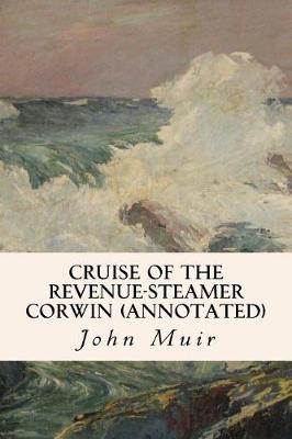 Cover of Cruise of the Revenue-Steamer Corwin (annotated)