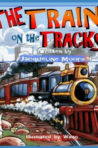 Cover of The Train on the Tracks