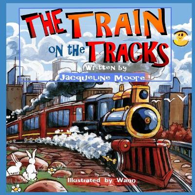 Book cover for The Train on the Tracks