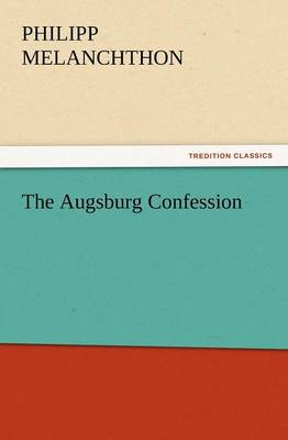 Book cover for The Augsburg Confession