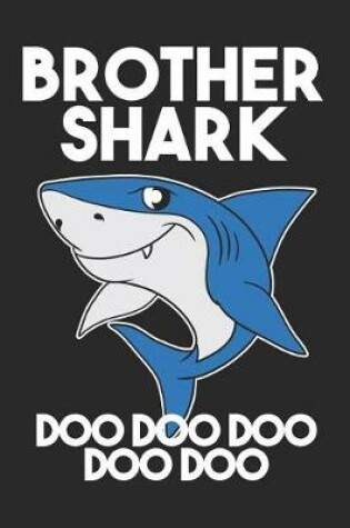 Cover of Brother Shark Doo Doo Doo Doo Doo