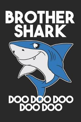 Book cover for Brother Shark Doo Doo Doo Doo Doo