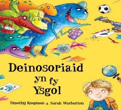 Book cover for Deinosoriaid yn fy Ysgol