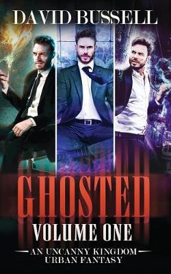 Book cover for Ghosted Volume One