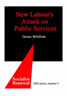 Book cover for New Labour's Attack on Public Services