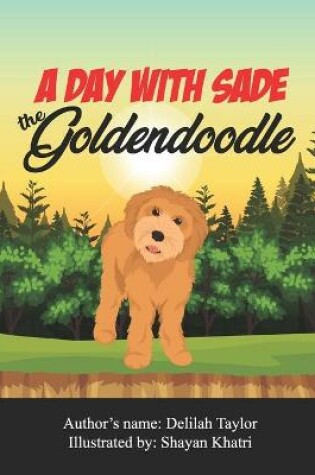 Cover of A Day with Sade the Goldendoodle