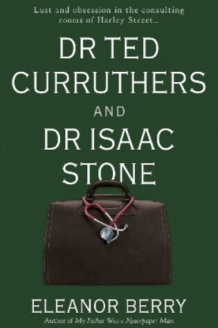 Cover of Dr Ted Curruthers and Dr Isaac Stone