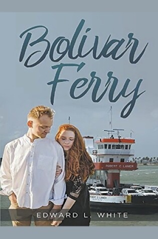 Cover of Bolivar Ferry