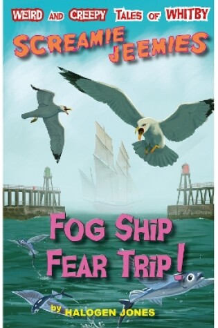 Cover of Fog Ship Fear Trip!