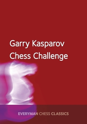 Book cover for Garry Kasparov's Chess Challenge