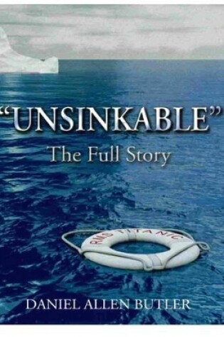 Cover of Unsinkable: The Full Story