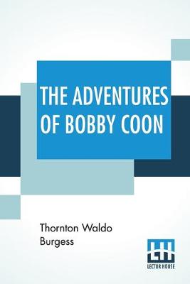 Book cover for The Adventures Of Bobby Coon