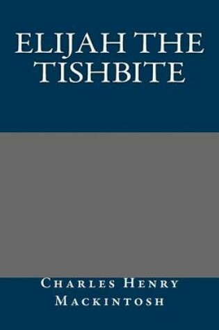 Cover of Elijah the Tishbite