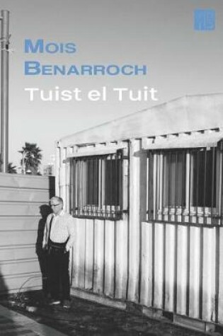 Cover of TUIST EL TUIT (poemas tuit)